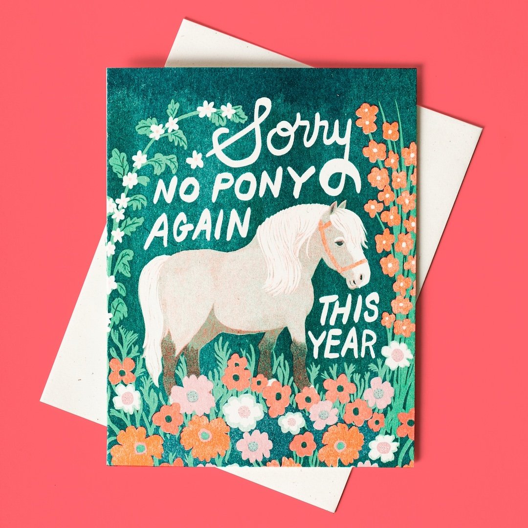 Sorry No Pony Again This Year
