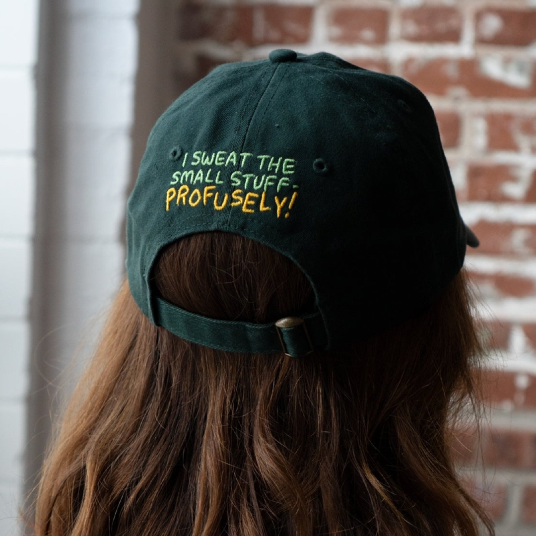 Sweat the Small Stuff Dad Hat Stay Home Club