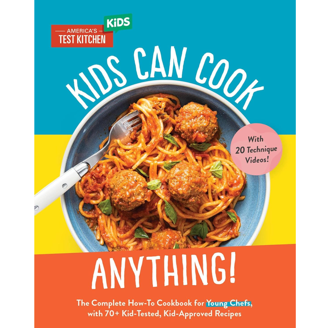 Kids Can Cook Anything!