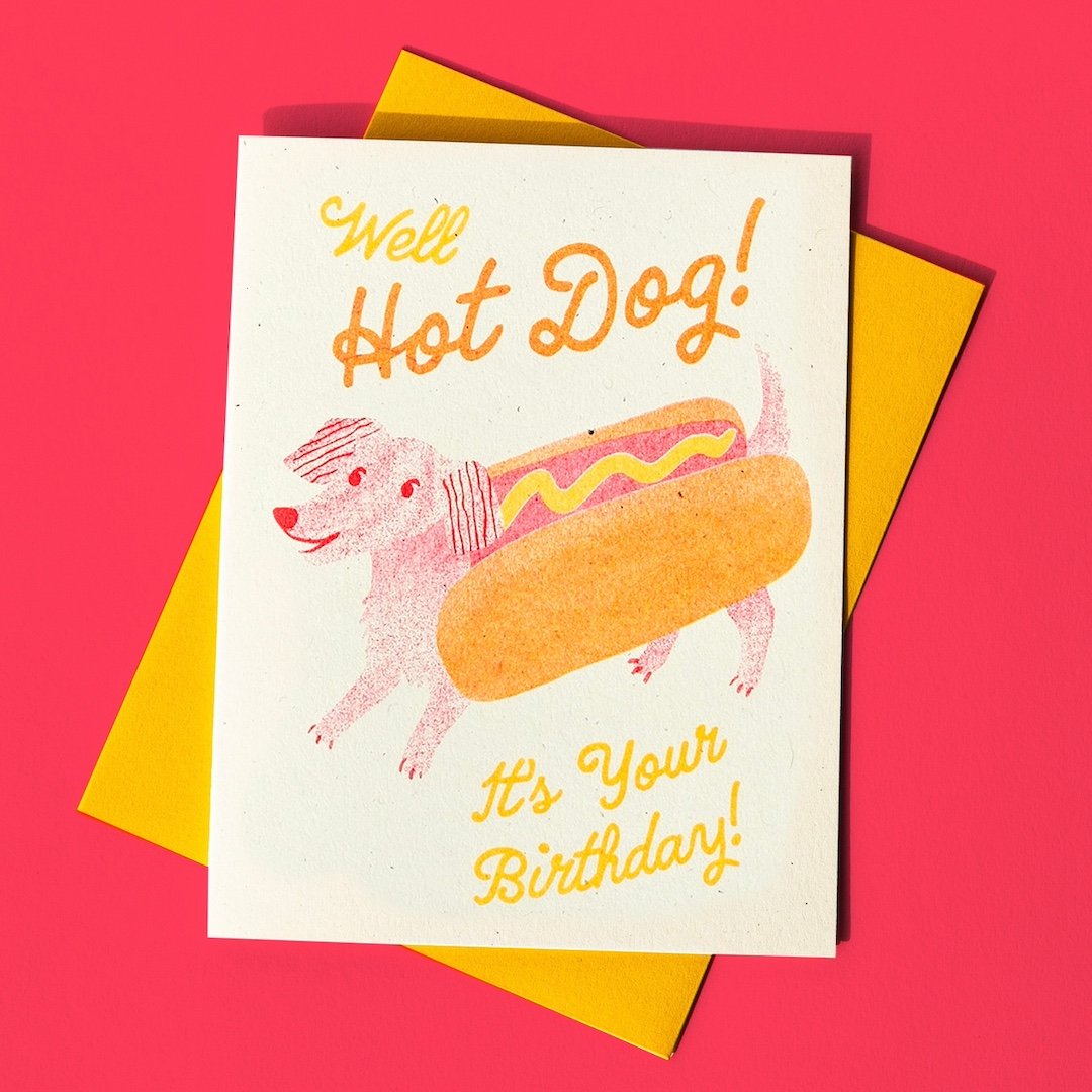 Hot Dog It's Your Birthday Bromstad Printing Co