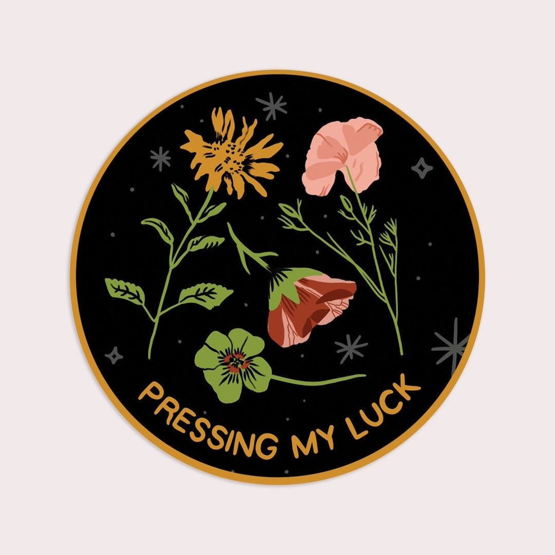 Pressing My Luck Sticker Stay Home Club