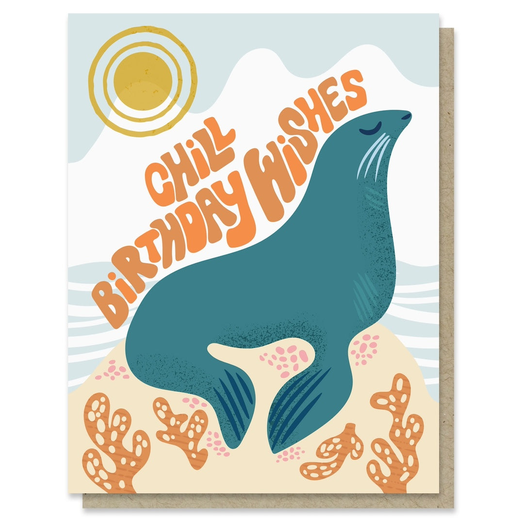 Chill Seal Birthday Wishes Paper Parasol Press