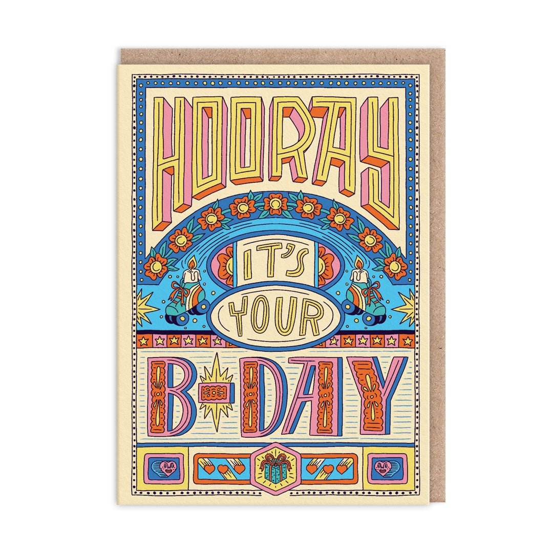 Colorful birthday card with decorative text and patterns on a white background. Text on card read hooray it's your b-day