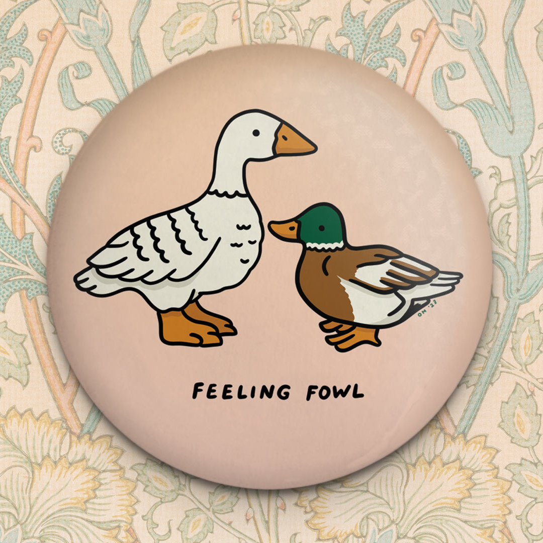 Feeling Fowl Magnet Stay Home Club