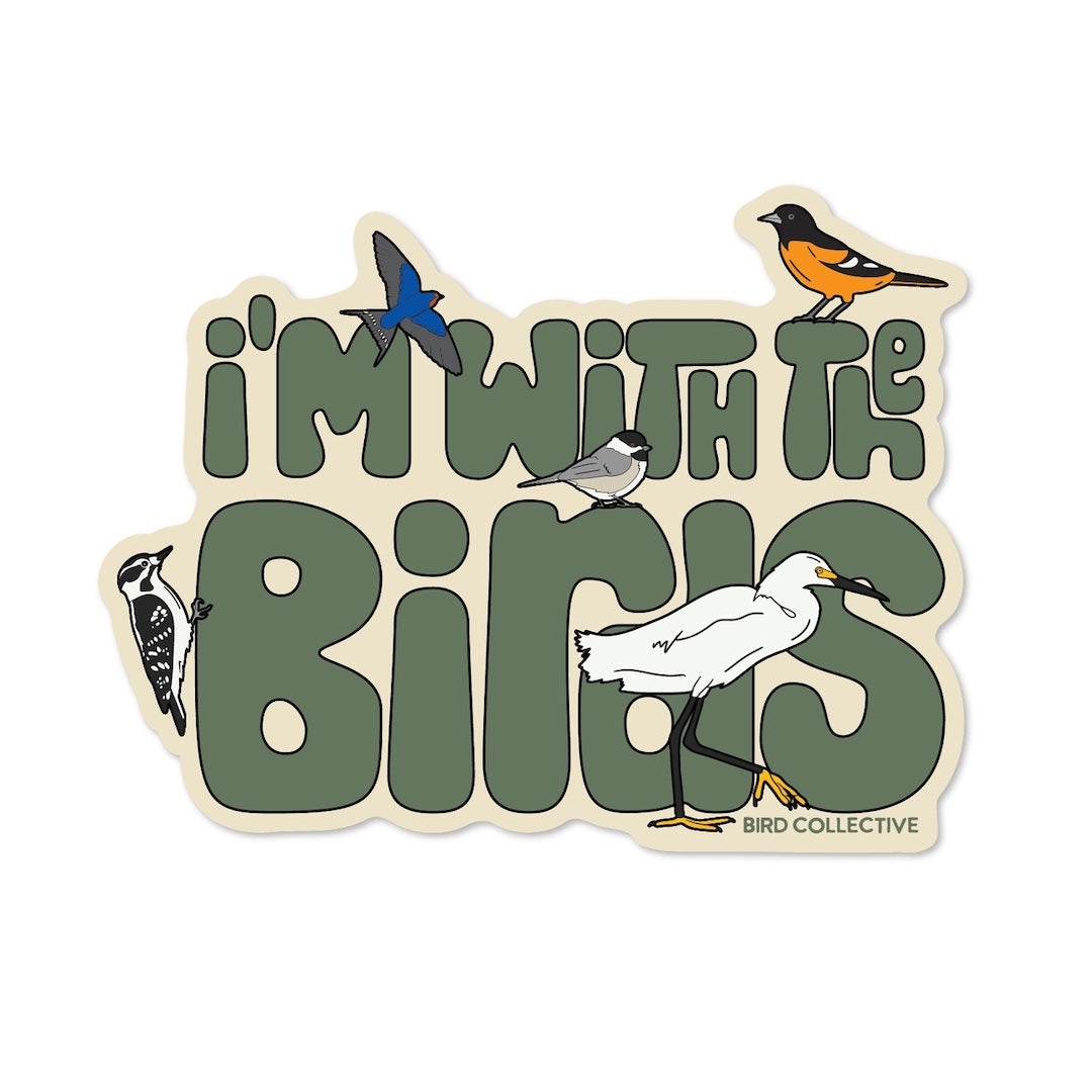Sticker with 'I'm with the birds' text and bird illustrations on a white background