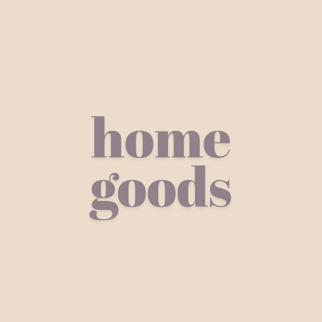 Home Goods