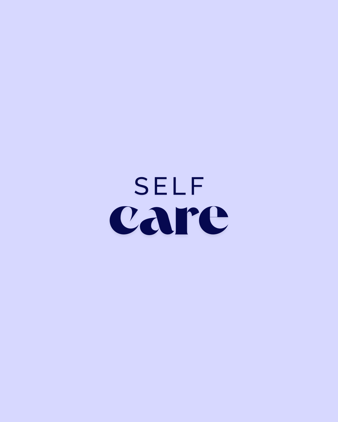 Self Care
