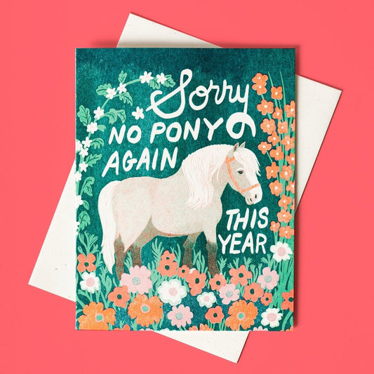 Sorry No Pony Again This Year
