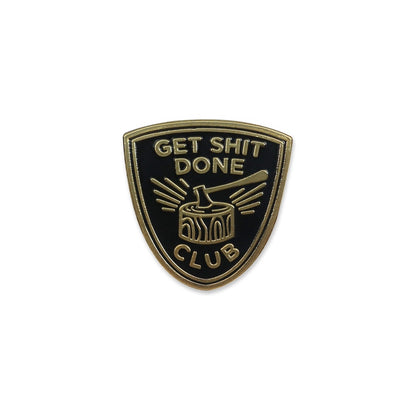 Get Shit Done Pin