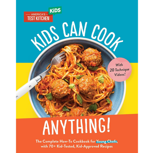 Kids Can Cook Anything!