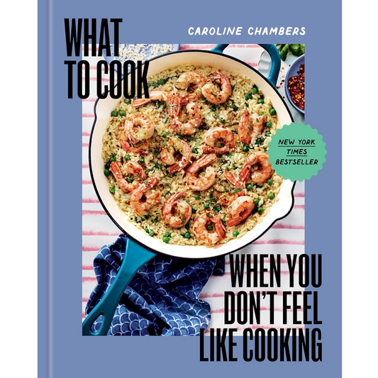 What to Cook When You Don't Feel Like Cooking