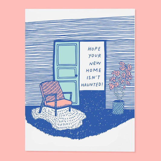 Illustration of a house with a door, chair, and plant on a pink background with text 'Hope your new home isn't haunted!'.