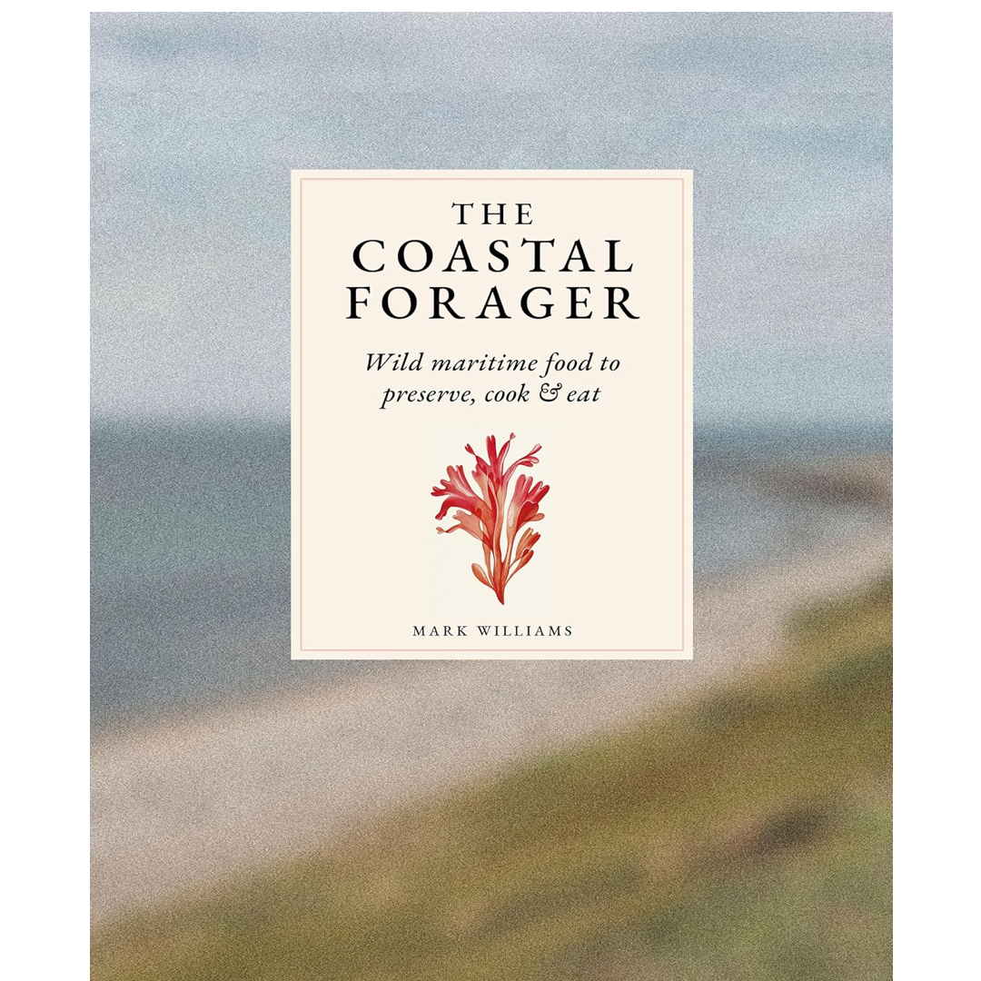Book cover of 'The Coastal Forager' with a coastal background