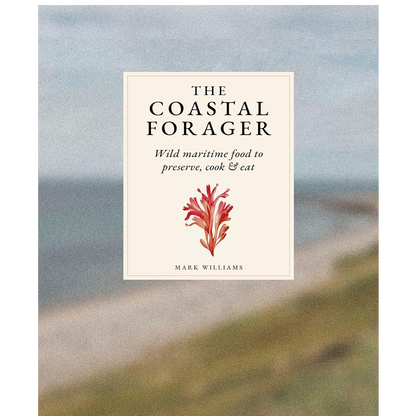 Book cover of 'The Coastal Forager' with a coastal background