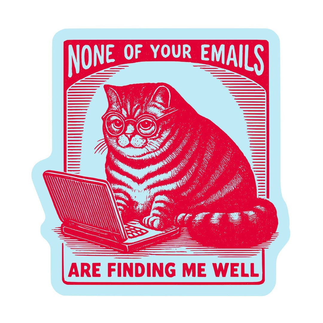 None of Your Emails Cat Sticker