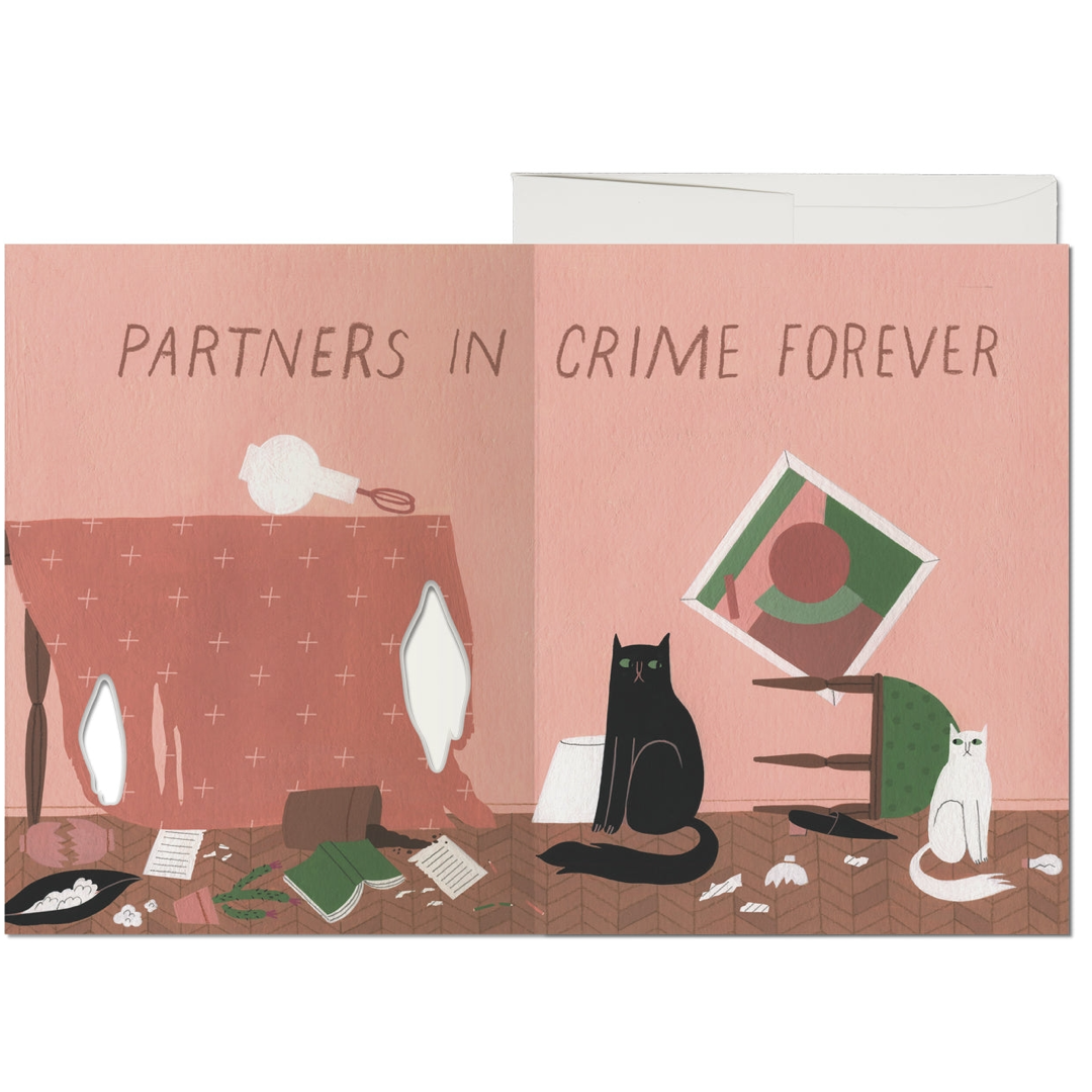 Greeting card with illustration of cats in a disheveled dining room with text 'Partners in Crime Forever' on a pink background
