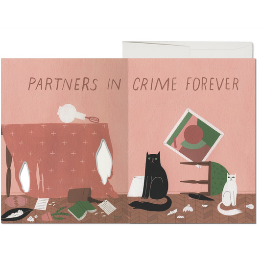 Greeting card with illustration of cats in a disheveled dining room with text 'Partners in Crime Forever' on a pink background