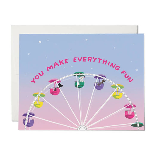 Greeting card with Ferris wheel illustration and 'You Make Everything Fun' text on a gradient background.